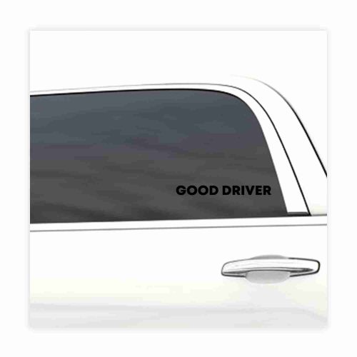 Good Driver car decal, funny sticker