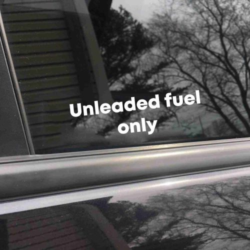 Unleaded Fuel Only car decal, funny sticker