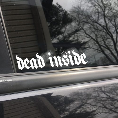 Dead inside car decal, funny sticker